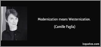 Modernization means Westernization. via Relatably.com