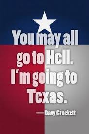 Texas Quotes on Pinterest | Texas Girl Quotes, Texas Sayings and ... via Relatably.com