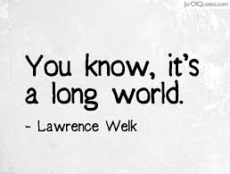 Lawrence Welk Quotes - Jar of Quotes via Relatably.com