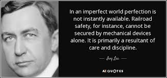 Ivy Lee quote: In an imperfect world perfection is not instantly ... via Relatably.com