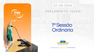 07 de agosto de 2026 - 1ª Sessão Ordinária do Parlamento Jovem - 07/08/2026