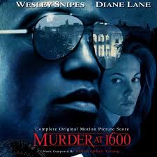 Murder At 1600 (Original Soundtrack) (CD 2) (1997). Christopher Young - Murder At 1600 (Original Soundtrack) (CD 2) - Murder-At-1600-Original-Soundtrack-CD-2-cover