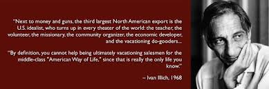 Ivan Illich Quotes. QuotesGram via Relatably.com