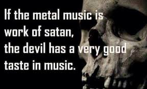 The devil has very good taste in music | Bands | Pinterest | Metal ... via Relatably.com