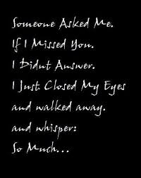 33 Quotes about Missing Someone you Love via Relatably.com