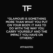 Tom Ford Quotes on Pinterest | Famous Fashion Quotes, Tom Ford and ... via Relatably.com