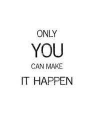 make it happen quotes on Pinterest | Make It Happen, Motivation ... via Relatably.com