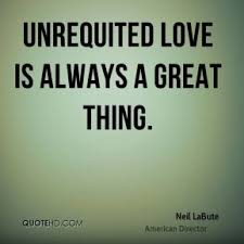 Unrequited Quotes - Page 1 | QuoteHD via Relatably.com