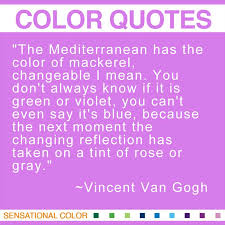 Quotes About Color by Vincent Van Gogh | Sensational Color via Relatably.com