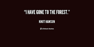 Knut Hamsun Quotes. QuotesGram via Relatably.com