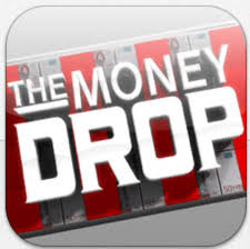 IT  The Money Drop - Ti piace ''The Money Drop''? Images?q=tbn:ANd9GcQzmTbjGpxzPIjJK6CtUp68ITG6HM9kXXYiRaU9MXWanVgQvyqQ