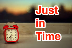 Image result for "Just In Time"