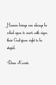 Dean Koontz Quotes. QuotesGram via Relatably.com