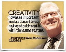 Ken Robinson Educator Quotes. QuotesGram via Relatably.com