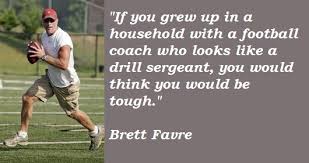 A Favre Quotes. QuotesGram via Relatably.com