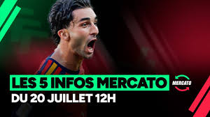 Torres, Stones, Salah... Les 5 infos mercato du 20 juillet à la mi-journée