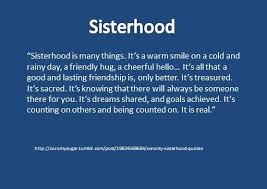 Sisterhood Quote #7 | Delta Sigma Theta Sorority Incorporated ... via Relatably.com