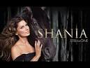 SHANIA TWAIN LYRICS - Youaposre Still The One