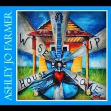 Ashley Jo Farmer: Wise Up House Love (CD) – jpc - 0700261913292