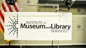 Entire Staff at Federal Agency Funding Libraries and Museums Put on Leave