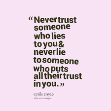 Quotes About Never Trusting Anyone. QuotesGram via Relatably.com