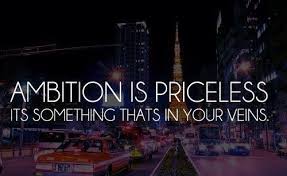 Ambition is priceless. | Quotes | Pinterest | Tat, Love Me and Sky via Relatably.com