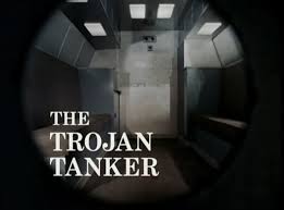 Image result for department S trojan tanker