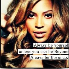 Beyonce Quotes Inspirational. QuotesGram via Relatably.com