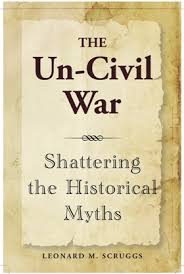 Quotes from the Un-Civil War: The Battle for Historical Truth ... via Relatably.com