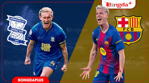 birmingham đấu với barcelona
