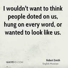 Robert Smith Quotes | QuoteHD via Relatably.com