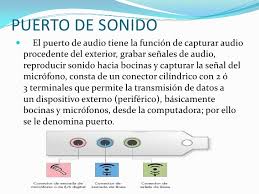 Resultado de imagen para PUERTOS DE SONIDO