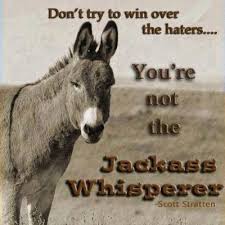 Jackass Whisperer Pictures, Photos, and Images for Facebook ... via Relatably.com