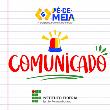 Comunicado sobre pagamentos do Programa Pé-de-Meia
