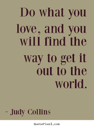 Judy Collins Quotes. QuotesGram via Relatably.com