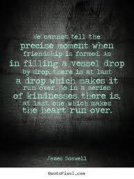 James Boswell picture quotes - We cannot tell the precise moment ... via Relatably.com