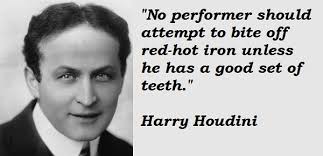 Harry Houdini Quotes Sayings. QuotesGram via Relatably.com