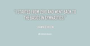 I started from zero and went back to the basics in gymnastics ... via Relatably.com