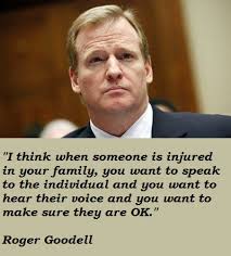 Roger Goodell Image Quotation #5 - QuotationOf . COM via Relatably.com