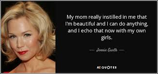 Jennie Garth quote: My mom really instilled in me that I&#39;m ... via Relatably.com