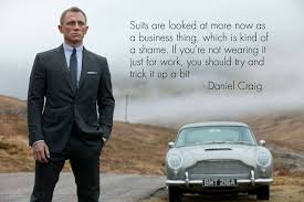 Daniel Craig Suit Quotes. QuotesGram via Relatably.com