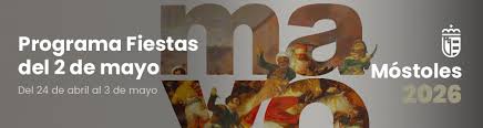 Programa de Fiestas del 2 de mayo Móstoles 2026