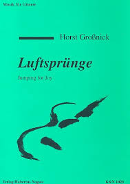 Horst Grossnick - Luftsprünge : für Gitarre : Lamusica - Notenversand