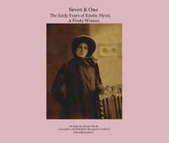 Seven \u0026amp; One The Early Years of Emma Flynn, A Fiesty Woman Von ...