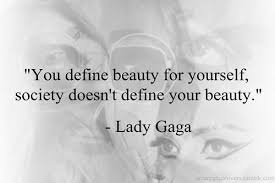 lady gaga, quotes, sayings, your beauty | Favimages.net | Dream ... via Relatably.com