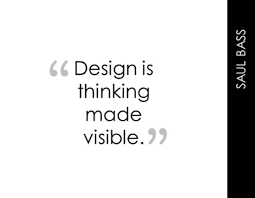 DESIGN IS THINKING MADE VISIBLE. | Design Inspiration Quotes ... via Relatably.com