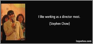 Stephen Chow&#39;s quotes, famous and not much - QuotationOf . COM via Relatably.com