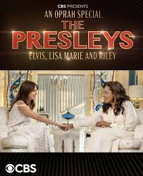 CBS Presents AN OPRAH SPECIAL: THE PRESLEYS – ELVIS, LISA MARIE AND RILEY to be Broadcast Tuesday, OCT. 8