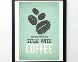 Coffee Wall Art All You Need Is Coffee Vintage by NeueGraphic via Relatably.com