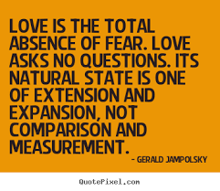 Gerald Jampolsky Quotes. QuotesGram via Relatably.com